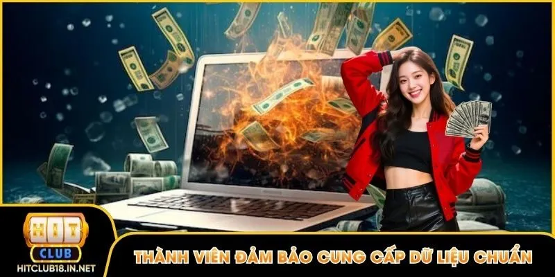 Thành viên đảm bảo cung cấp dữ liệu chuẩn