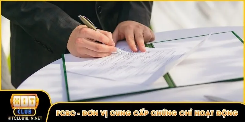 FCRC - Đơn vị cung cấp chứng chỉ hoạt động