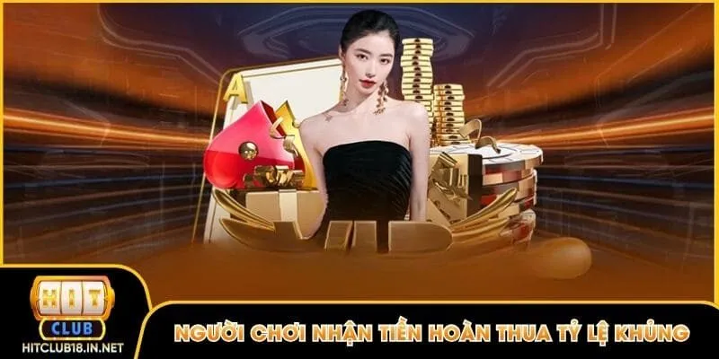 Người chơi nhận tiền hoàn thua tỷ lệ khủng tại cổng game